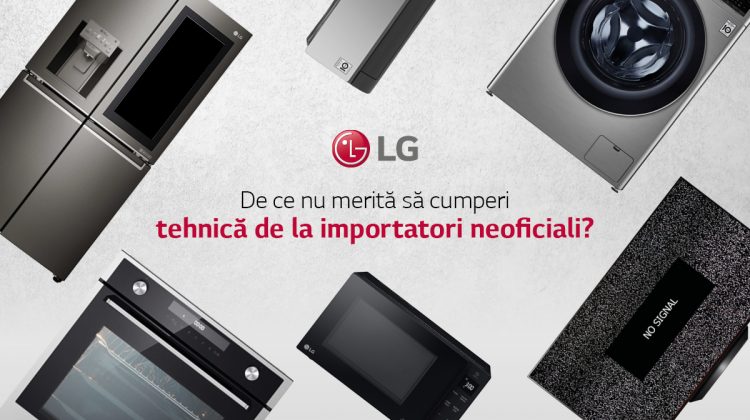 LG: 5 motive de ce să cumperi doar de la distribuitori autorizați