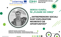 (VIDEO) Sergiu Gurău, „Floare de cireș” SRL: Antreprenorii sociali sunt exploratori neobosiți de oportunități
