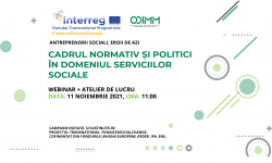 Cadrul normativ și politici în domeniul serviciilor sociale. Standarde de respectat pentru obținerea acreditărilor