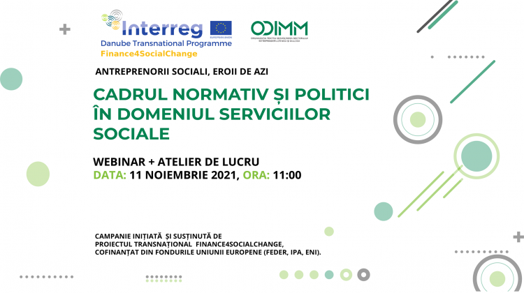 Cadrul normativ și politici în domeniul serviciilor sociale. Standarde de respectat pentru obținerea acreditărilor