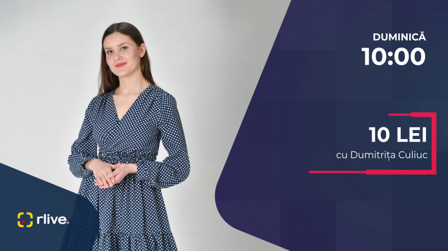 O altfel de abordare – „10 LEI” cu Dumitrița Culiuc