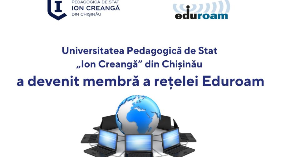 Universitatea Pedagogică de Stat „Ion Creangă” din Chișinău a devenit membră a rețelei Eduroam. Ce înseamnă
