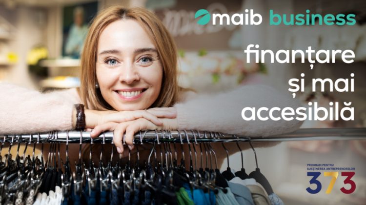 Maib susține antreprenorii cu noi facilități prin Programul guvernamental „373”