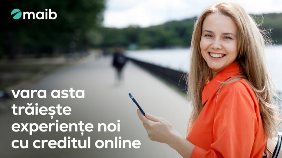 Vara asta trăiește experiențe noi cu creditul online de la maib