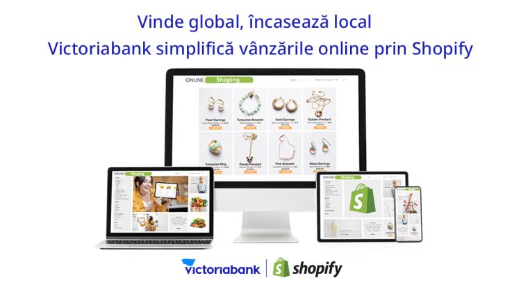 Victoriabank susține antreprenorii locali cu o premieră în Moldova: integrarea metodelor de plată pe platforma Shopify