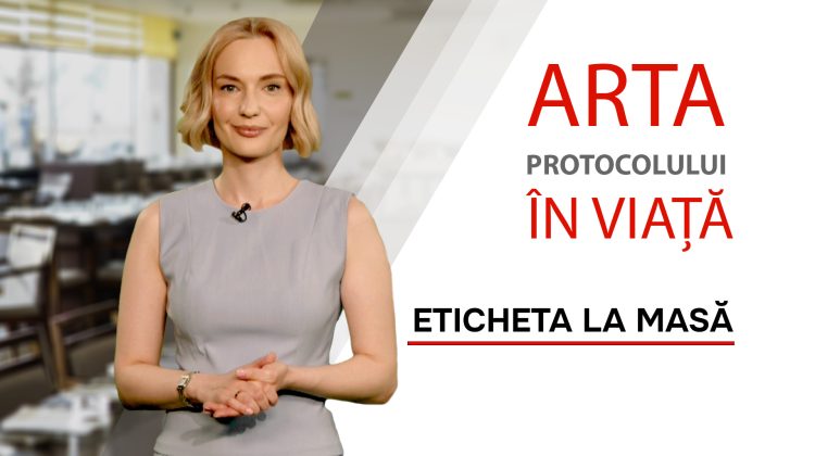 Ariana Trofim: Eticheta la dineurile oficiale, poziţia tacâmurilor şi greşeli de evitat