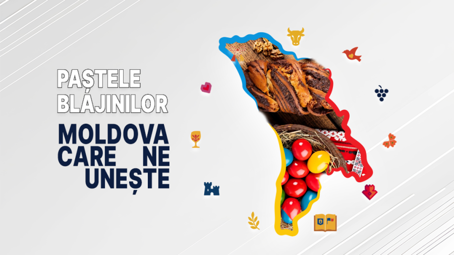 „Moldova care ne unește”: Paștele Blajinilor adună familiile împreună