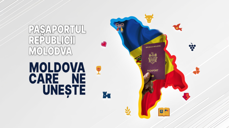 „Moldova care ne unește”: Pașaportul care ne deschide calea spre întreaga lume