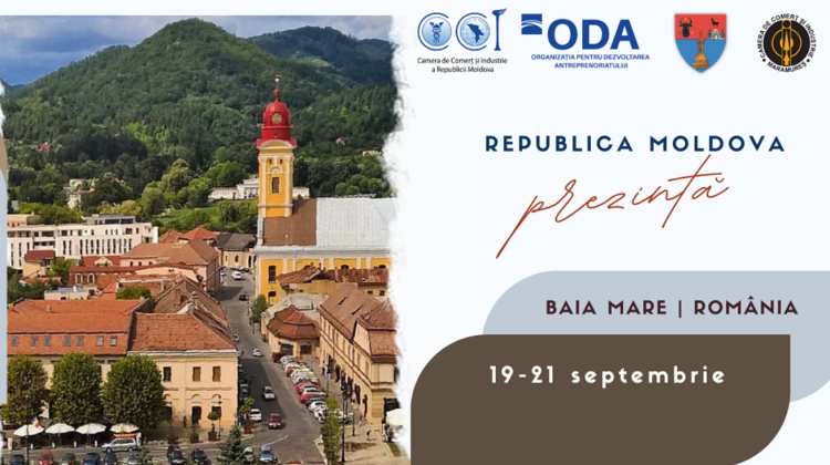 Companiile moldovenești cuceresc Baia Mare! Fii parte din expoziția „Republica Moldova Prezintă”