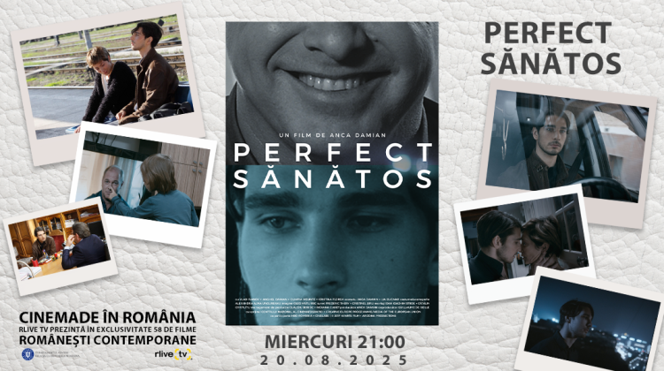CineMADE în România: Filmul „Perfect sănătos” de Anca Damian, la 21:00, în exclusivitate la RLIVE TV