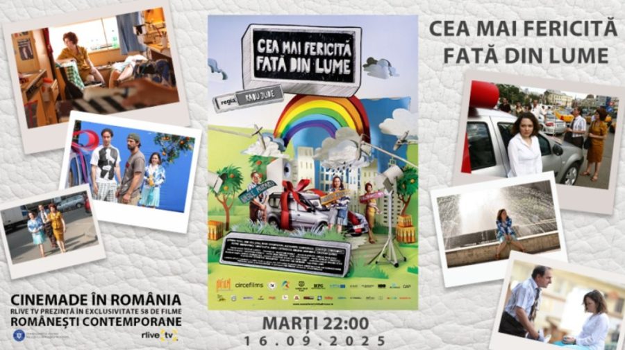 CineMade in România: „Cea mai fericită fată din lume”, filmul de marți seara, la RLIVE TV