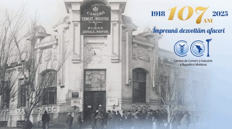 107 ani de excelență în sprijinul businessului moldovenesc: Camera de Comerț și Industrie, aniversată la Chișinău