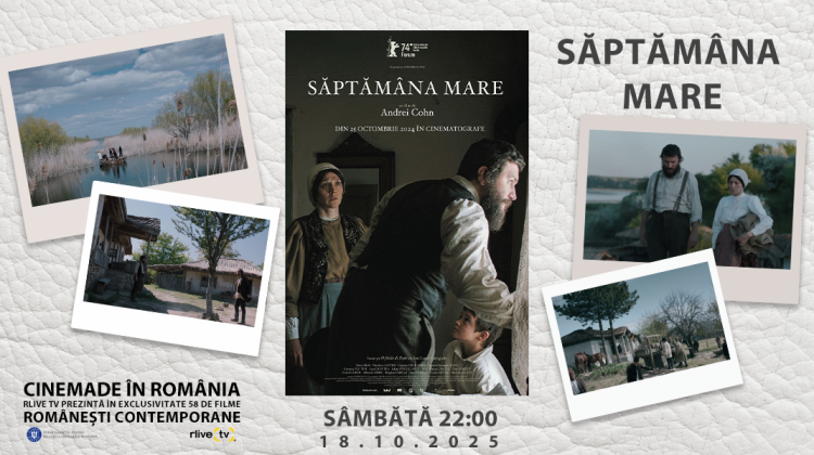 CineMADE in România: Vizionați drama „Săptămâna Mare” de Andrei Cohn, la 22:00, la RLIVE TV